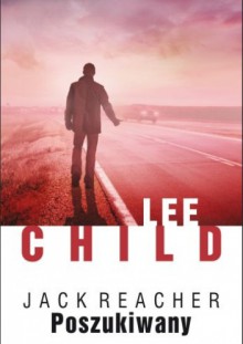 Poszukiwany - Lee Child