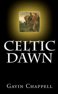 Celtic Dawn - Gavin Chappell