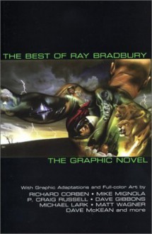 Lo Mejor de Ray Bradbury: The Best of Ray Bradbury - Ray Bradbury