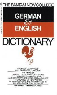 Bantam New College German/English Dictionary - John Traupman