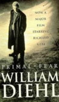 Primal Fear - William Diehl