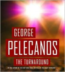 The Turnaround (Audiocd) - George Pelecanos, Dion Graham