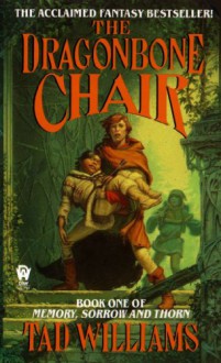 The Dragonbone Chair - Tad Williams