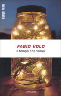 Il tempo che vorrei - Fabio Volo