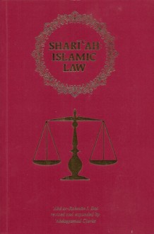 Shari'ah: Islamic Law - Abdur Rahman I. Doi, Abdassamad Clarke