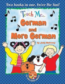 Teach Me German and More German Bind up Edition - Judy Mahoney