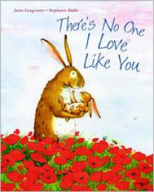 There's No One I Love Like You - Jutta Langreuter, Stephanie dahle