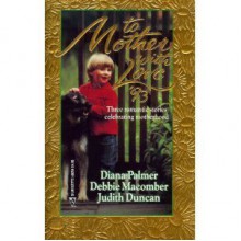 To Mother With Love 1993 - Diana Palmer, Debbie Macomber, Judith Duncan