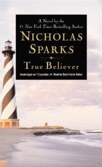 True Believer - Nicholas Sparks