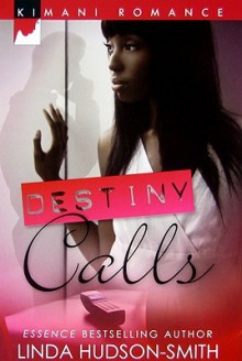 Destiny Calls - Linda Hudson-Smith