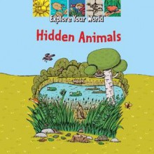 Hidden Animals - Valerie Guidoux, Pierre Caillou, Anne Eydoux