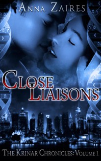 Close Liaisons - Anna Zaires