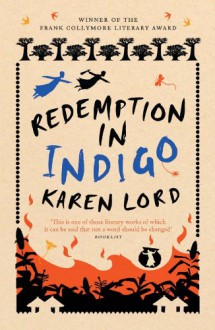 Redemption in Indigo - Karen Lord