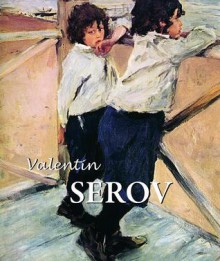 Valentin Serov - Parkstone Press