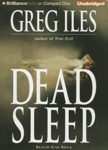 Dead Sleep - Greg Iles, Susie Breck