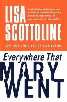 Everywhere That Mary Went - Lisa Scottoline