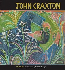 John Craxton - Ian Collins, David Attenborough