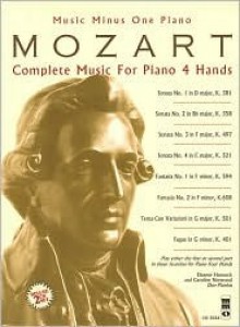 Music Minus One Piano/4 Hands: Mozart Complete Music For Piano 4 Hands (Sheet Music And 2 Cd Accompaniment Set) - Wolfgang Amadeus Mozart