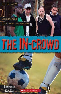 The In-Crowd. Patricia Reilly - Patricia Reilly