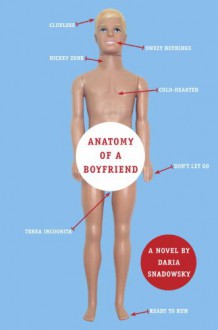 Anatomy of a Boyfriend - Daria Snadowsky