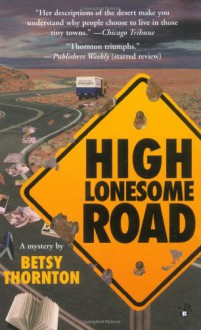 High Lonesome Road - Betsy Thornton