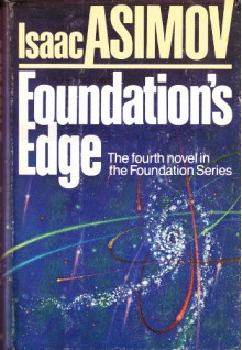 Foundation's Edge - Isaac Asimov