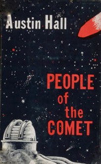 People of the Comet - Austin Hall, Jack Gaughan, R.K. Murphy