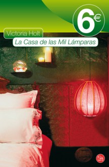 La Casa de las Mil Lámparas - Victoria Holt