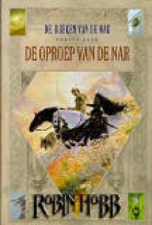 De oproep van de Nar (De boeken van de Nar, #1) - Robin Hobb, Peter Cuijpers