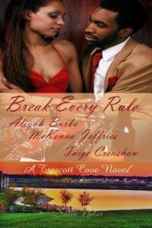 Break Every Rule - Aliyah Burke, Taige Crenshaw, McKenna Jeffries