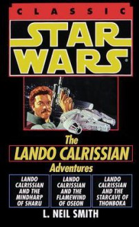 Star Wars The Lando Calrissian Adventures - L. Neil Smith