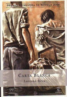 Carta blanca - Lorenzo Silva