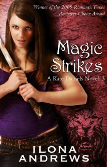 Magic Strikes - Ilona Andrews