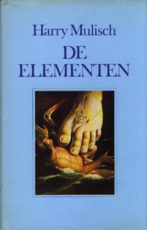 De Elementen - Harry Mulisch