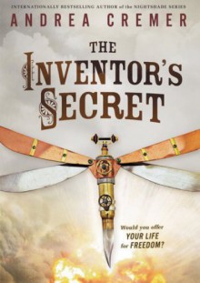 The Inventor's Secret - Andrea Cremer