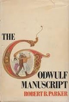 The Godwulf Manuscript - Robert B. Parker