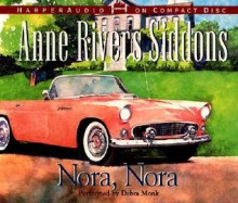 Nora, Nora - Anne Rivers Siddons