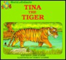 Tina the Tiger - John Storms, Robert Storms