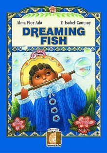 Dreaming Fish - F. Isabel Campoy