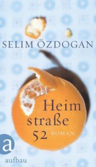 Heimstraße 52 - Selim Özdogan