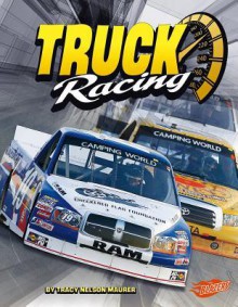 Truck Racing - Tracy Nelson Maurer