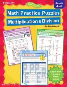 Math Practice Puzzles: Multiplication & Division - Bob Olenych, Steve Cox