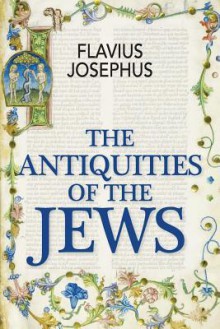 The Antiquities of the Jews - Josephus, William Whiston