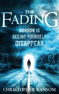 The Fading - Christopher Ransom