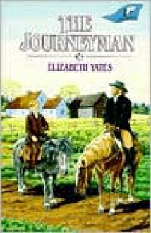 The Journeyman - Elizabeth Yates, Stephanie True, Gloria Repp