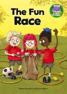 The Fun Race - Pippa Goodhart, Sue Mason