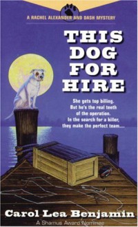 This Dog for Hire - Carol Lea Benjamin