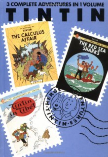 The Adventures of Tintin, Vol. 6: The Calculus Affair / The Red Sea Sharks / Tintin in Tibet - Hergé, Michael Turner