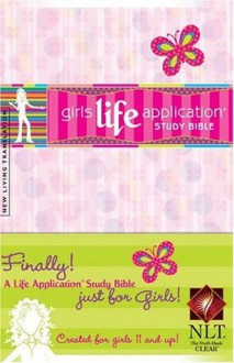 Girls Life Application Study Bible NLT (Kid's Life Application Bible) - Livingstone, Tyndale