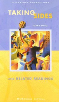 Taking Sides: And Related Readings - Gary Soto